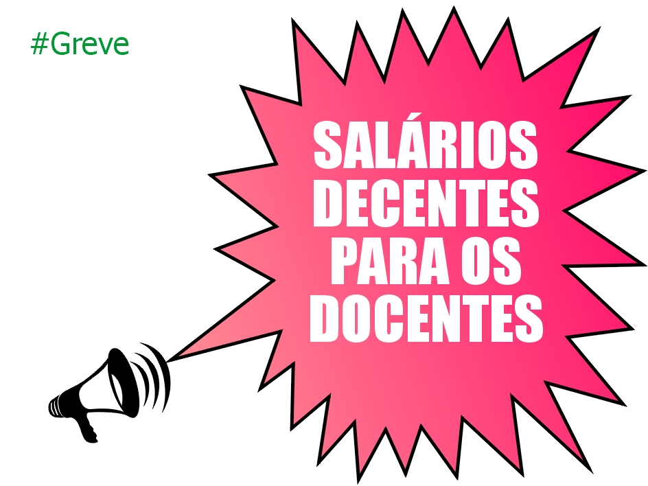 Salrios decentes, para os docentes!