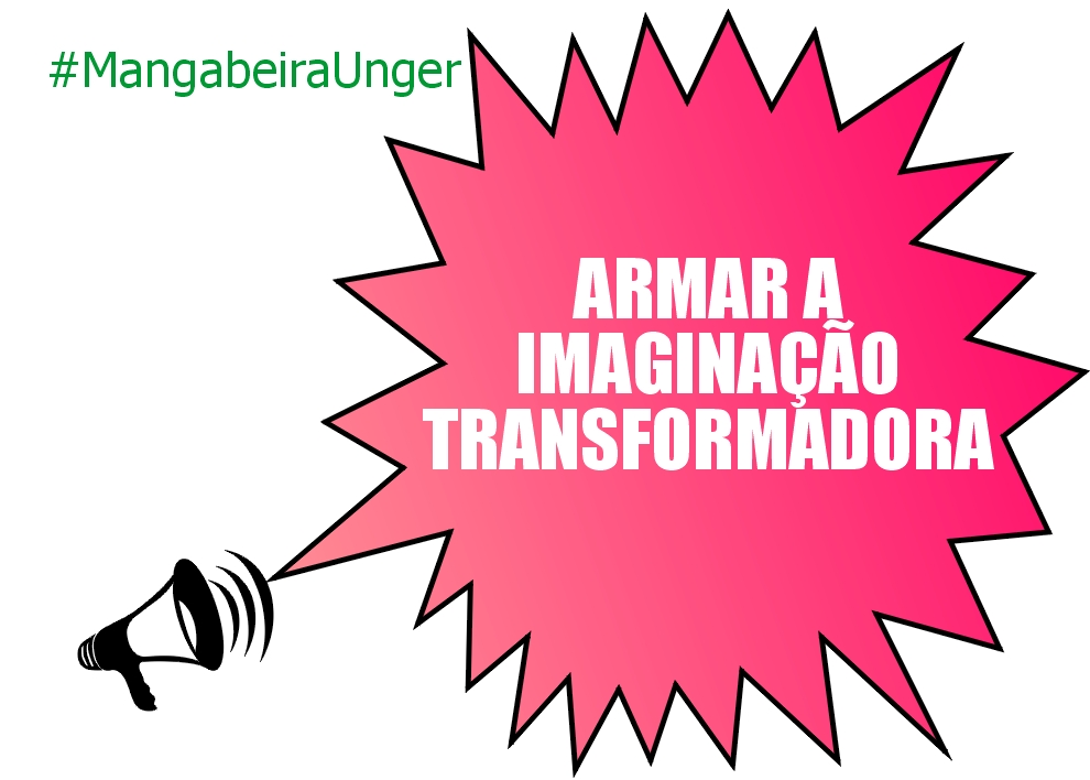 Armar a imaginao transformadora!