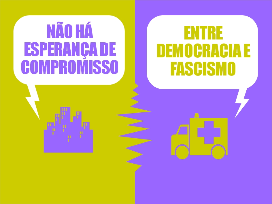 No h esperana no compromisso entre a democracia e o fascismo.
